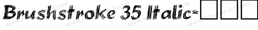 Brushstroke 35 Italic字体转换